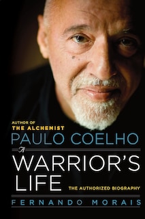 Couverture_Paulo Coelho: A Warrior's Life