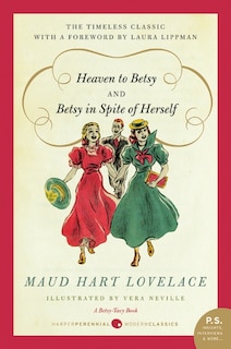 Front cover_Heaven to Betsy/Betsy in Spite of Herself