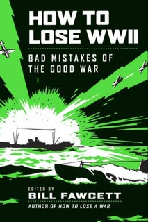 Front cover_How To Lose Wwii