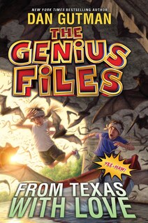 Front cover_The Genius Files #4: From Texas with Love
