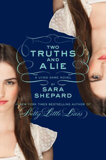 The Lying Game #3: Two Truths and a Lie