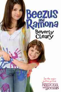 Beezus and Ramona Movie Tie-In Edition by Beverly Cleary
