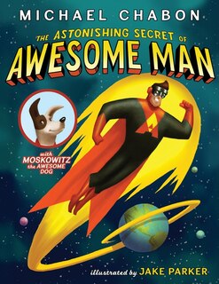 Front cover_The Astonishing Secret of Awesome Man