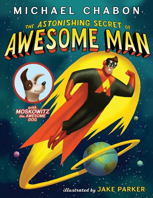 Front cover_The Astonishing Secret of Awesome Man