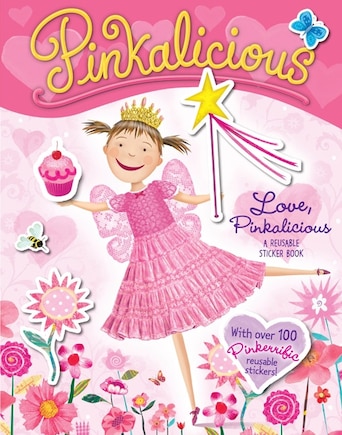 Pinkalicious: Love, Pinkalicious Reusable Sticker Book