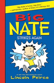 Front cover_Big Nate Strikes Again