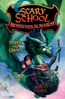 Front cover_Scary School #2: Monsters on the March