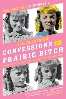 Front cover_Confessions of a Prairie Bitch