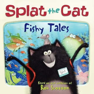 Front cover_Splat the Cat: Fishy Tales