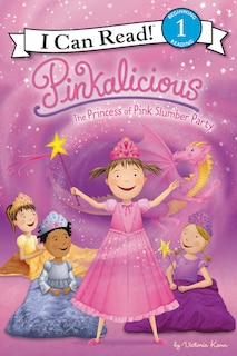 Front cover_Pinkalicious: The Princess Of Pink Slumber Party