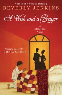 A Wish and a Prayer: A Blessings Novel