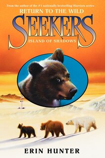 Couverture_Seekers: Return to the Wild #1: Island of Shadows