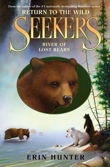 Front cover_Seekers: Return to the Wild #3: River of Lost Bears