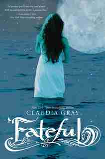 Fateful by Claudia Gray