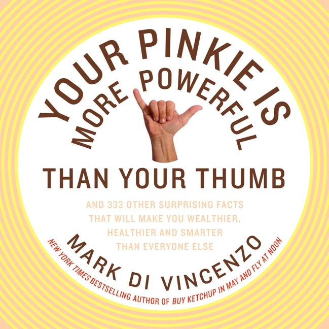 Front cover_Your Pinkie Is More Powerful Than Your Thumb
