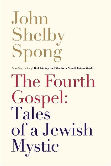 Front cover_The Fourth Gospel: Tales of a Jewish Mystic