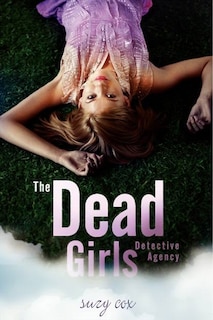 Front cover_The Dead Girls Detective Agency