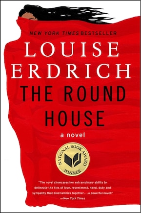 The Round House: National Book Award Winning Fiction