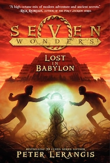 Front cover_Seven Wonders Book 2: Lost in Babylon