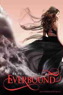 Everbound: An Everneath Novel de Brodi Ashton