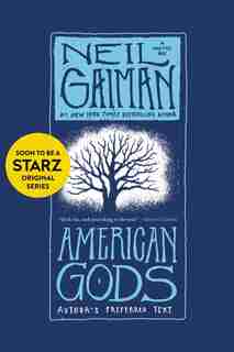 American Gods: Author's Preferred Text by Neil Gaiman