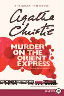 Murder On The Orient Express by AGATHA CHRISTIE