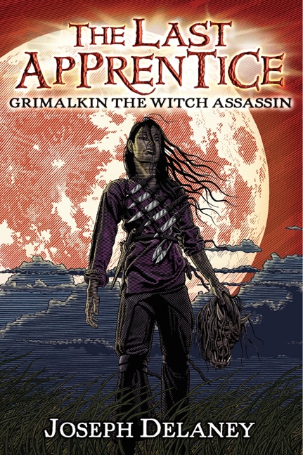 Front cover_The Last Apprentice: Grimalkin the Witch Assassin (Book 9)