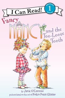Front cover_Fancy Nancy and the Too-Loose Tooth