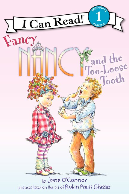 Front cover_Fancy Nancy and the Too-Loose Tooth