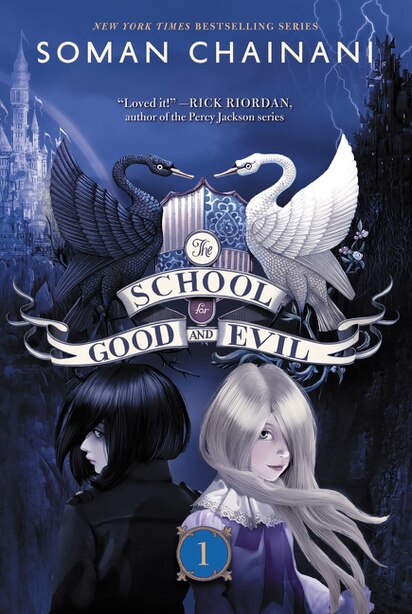 The School for Good and Evil: Now a Netflix Originals Movie by Soman Chainani