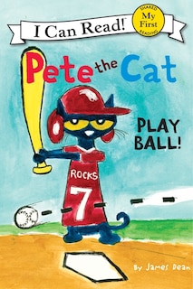 Front cover_Pete the Cat: Play Ball!