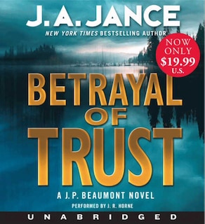 Betrayal Of Trust Low Price Cd: A J. P. Beaumont Novel