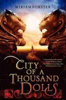 City Of A Thousand Dolls by Miriam Forster