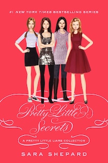 Couverture_Pretty Little Liars: Pretty Little Secrets