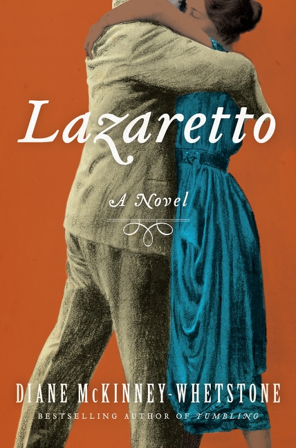 Lazaretto: A Novel