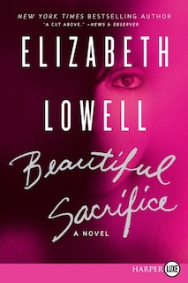 Beautiful Sacrifice: A Novel