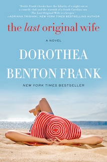 The Last Original Wife: A Novel