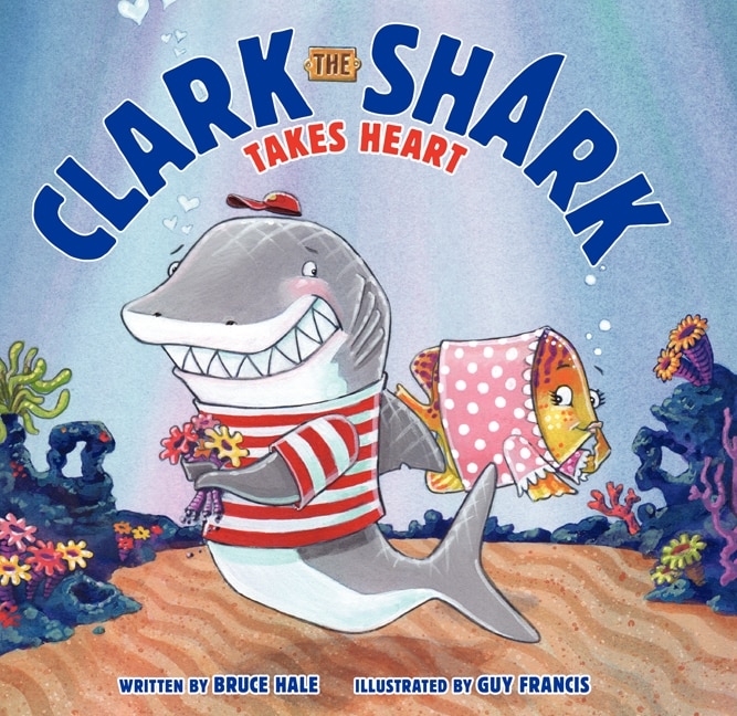 Couverture_Clark the Shark Takes Heart