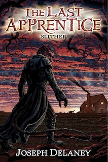 Front cover_The Last Apprentice: Slither (Book 11)