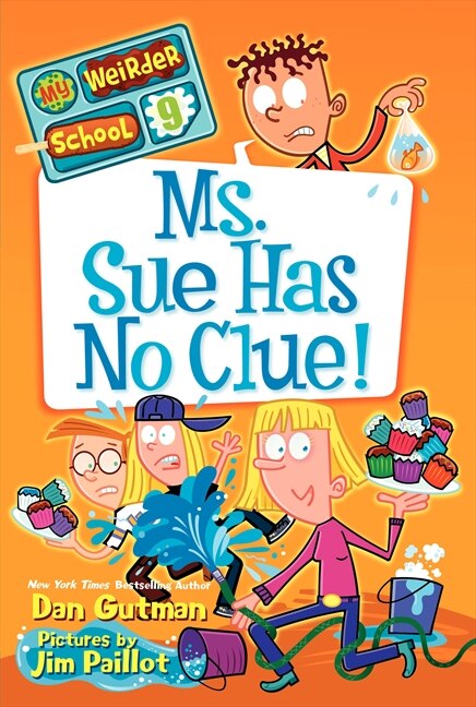 Couverture_My Weirder School #9: Ms. Sue Has No Clue!