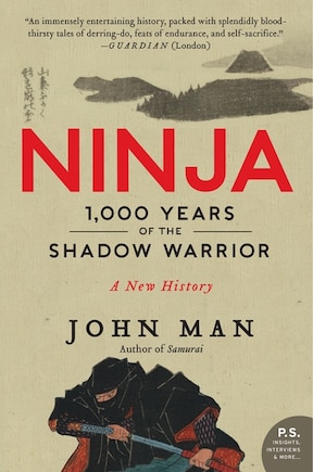 Ninja: 1,000 Years Of The Shadow Warrior