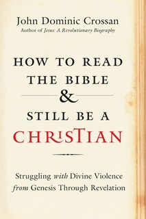 Couverture_How To Read The Bible And Still Be A Christian