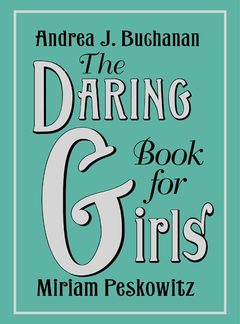 Front cover_The Daring Book for Girls