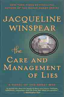 The Care And Management Of Lies: A Novel Of The Great War by Jacqueline Winspear