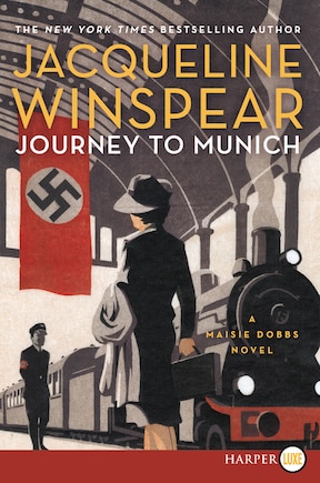 Journey To Munich: A Maisie Dobbs Novel