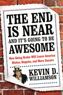 Front cover_The End Is Near and It's Going to Be Awesome