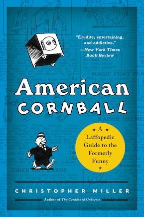 American Cornball: A Laffopedic Guide to the Formerly Funny