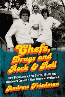 Front cover_Chefs, Drugs and Rock & Roll