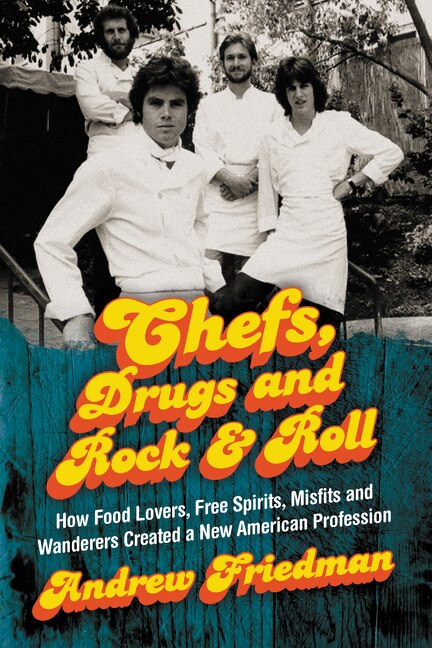 Front cover_Chefs, Drugs and Rock & Roll