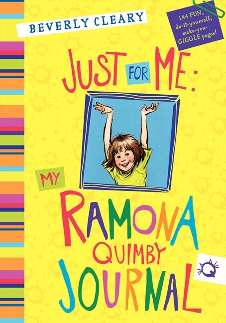 Front cover_Just for Me: My Ramona Quimby Journal